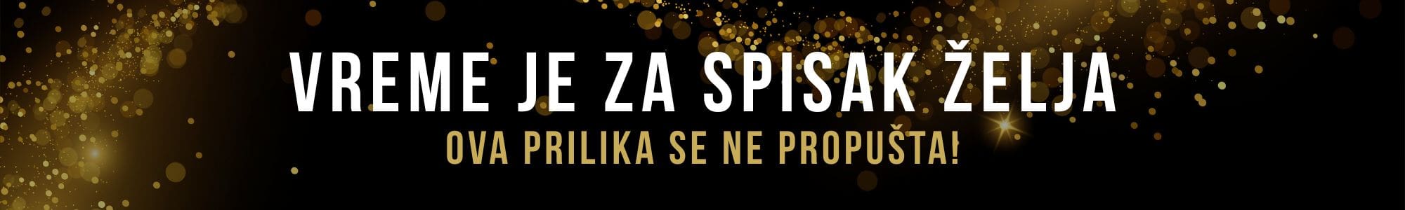 BF baner - Vreme je za spisak zelja, ova prilika se ne propusta